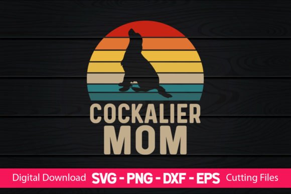 Cockalier Mom Graphics & Print Templates