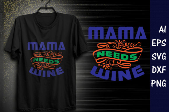 Funny Mom Quote SVG: Graphics for T-Shirt Designs