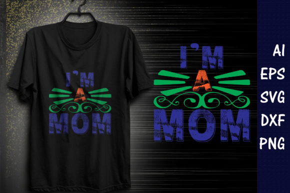 Funny Mom SVG for T-Shirt Designs & Graphics