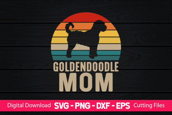 Goldendoodle Mom Graphics and Print Templates