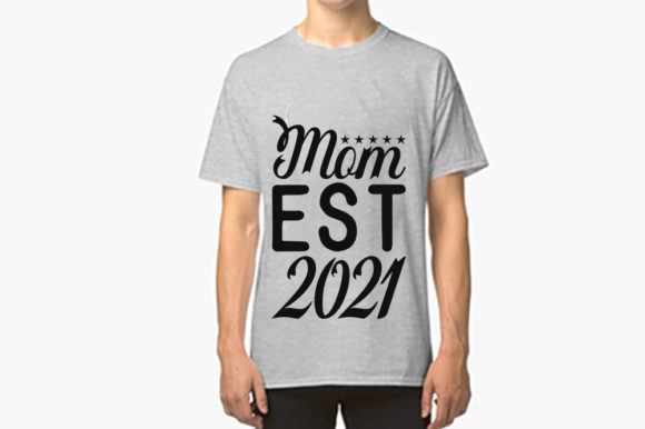 Pregnancy Svg Design Mom Est Graphics for T-Shirt Designs