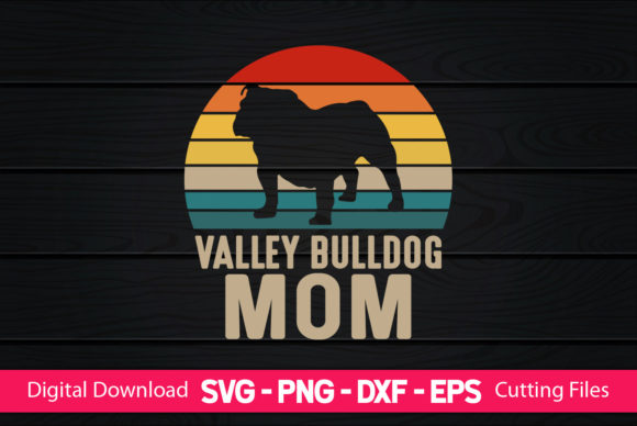 Valley Bulldog Mom Graphics & Print Templates